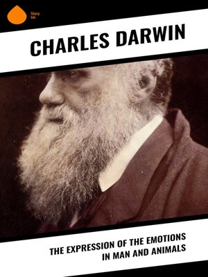 cover image of The Expression of the Emotions in Man and Animals